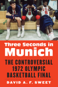Three Seconds in Munich - David A. F. Sweet