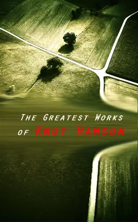 Read: The Greatest Works of Knut Book Hamsun