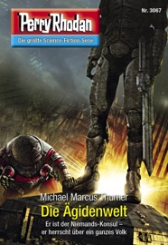 Perry Rhodan 3067: Die Ägidenwelt Michael Marcus Thurner