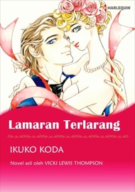 Lamaran Terlarang - Ikuko Koda & Vicki Lewis Thompson