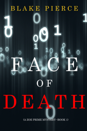 Face of Death (A Zoe Prime Mystery—Book 1)