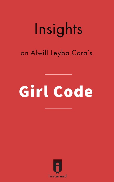 Insights on Alwill Leyba Cara's Girl Code