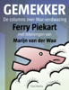 Gemekker - Ferry Piekart