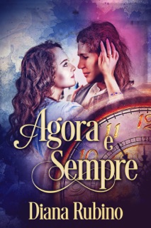 Agora e sempre by Diana Rubino
