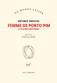 Femme de Porto Pim et autres histoires - Antonio Tabucchi