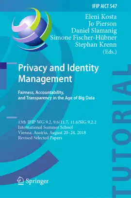Read: Privacy and Identity Management. Fairness, Accountability, and Transparency in the Book Age of Big Data
