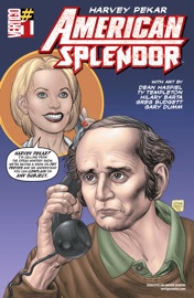 American Splendor Vol. 1 (2010-) #1 - Harvey Pekar, Hilary Barta, Greg Budgett, Dean Haspiel & Ty Templeton