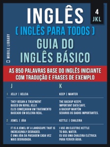 4 - JKL - Inglês ( Inglês Para Todos ) Guia do Inglês Básico