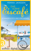 Das kleine Eiscafé - Teil 1 - Fenna Janssen