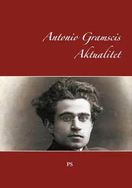 Read: Antonio Book Gramscis Aktualitet