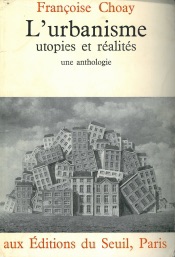 Download Urbanisme, utopies et réalités - Une anthologie