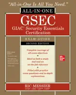 GSEC GIAC Security Essentials Certification All-in-One Exam Guide, Second Edition