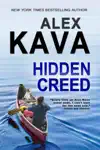 Hidden Creed by Alex Kava Book Summary, Reviews and Downlod