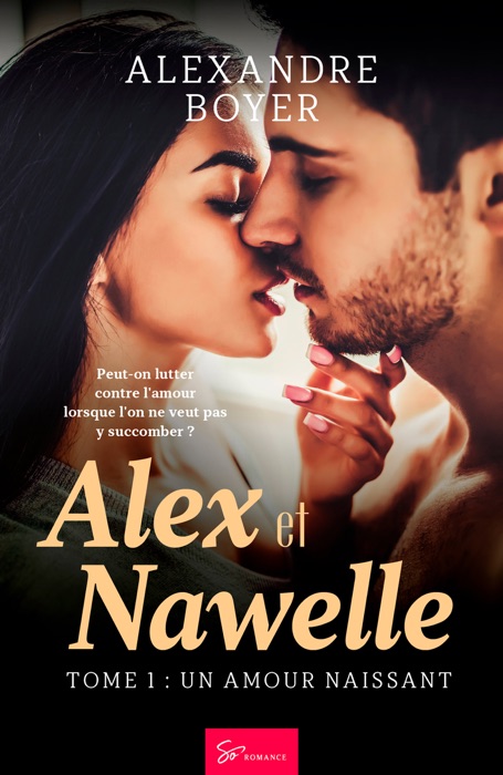 Alex et Nawelle - Tome 1