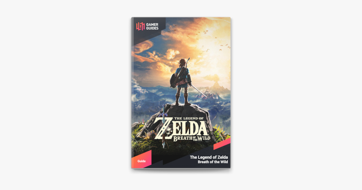The Legend of Zelda: Breath of the Wild - Strategy Guide on Apple Books