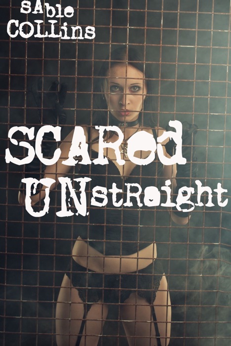 Scared Unstraight