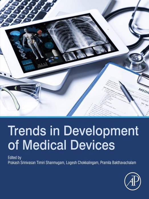 Trends in Development of Medical Devices (Enhanced Edition)