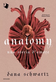 Anatomy - Dana Schwartz