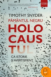 Pamantul negru - Timothy Snyder