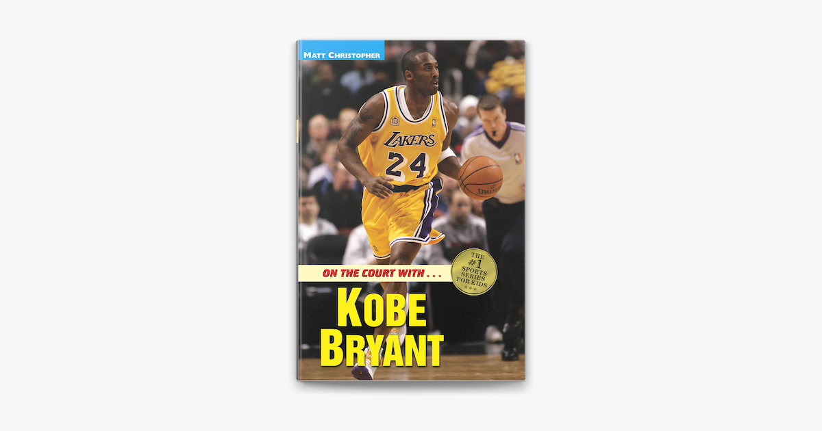 On the Court with  Kobe Bryant by Matt Christopher