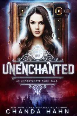UnEnchanted by Chanda Hahn book