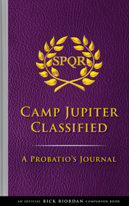 The Trials of Apollo: Camp Jupiter Classified: A Probatio's Journal - Rick Riordan Cover Art