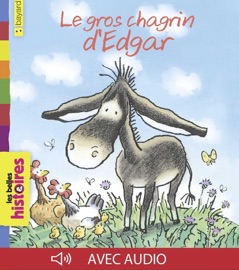 Le gros chagrin d'Edgar - Xavier Gorce & Yves Calarnou