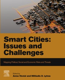 Smart Cities: Issues and Challenges - Anna Visvizi & Miltiadis Lytras