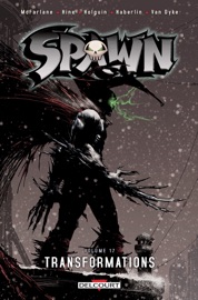 Spawn T17 - Todd McFarlane, Brian Holguin, David Hine, Greg Capullo, Brian Haberlin & Whilce Portacio
