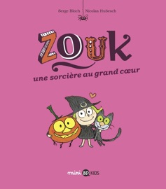 Zouk, Tome 01 - Nicolas Hubesch & Serge Bloch