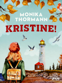 Kristine! - Monika Thormann