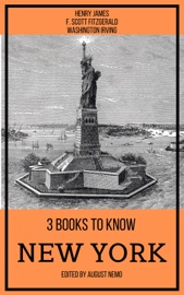 3 books to know New York - Henry James, F. Scott Fitzgerald, Washington Irving & August Nemo
