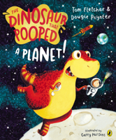 Tom Fletcher & Dougie Poynter - The Dinosaur That Pooped a Planet!  artwork