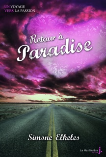 Retour à Paradise. Paradise, tome 2 by Simone Elkeles