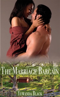 The Marriage Bargain by Yuwanda Black