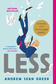 Less (Winner of the Pulitzer Prize) - Andrew Sean Greer