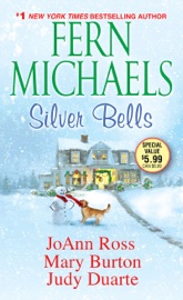 Silver Bells - Fern Michaels, JoAnn Ross, Mary Burton & Judy Duarte by  Fern Michaels, JoAnn Ross, Mary Burton & Judy Duarte PDF Download