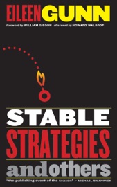 Stable Strategies and Others - Eileen Gunn, Howard Waldrop & William Gibson