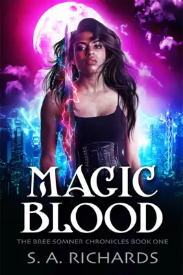 Magic Blood by S. A. Richards book