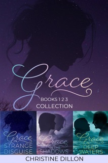 Grace Collection - Books 1 2 3 by Christine Dillon