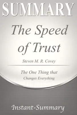 The Speed of Trust Summary