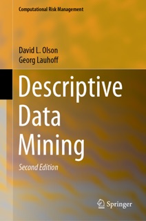 Descriptive Data Mining by David L. Olson & Georg Lauhoff