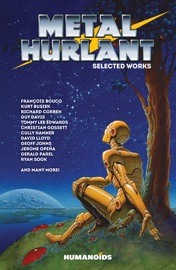 Metal Hurlant - RA Jones, Ryan Sook, Mark Vigouroux, Daniel R. Wickline, Christian Gossett, Geoff Johns, Stephane Levallois, Francis Tsai, Jim MacDonald, Jerome Opeña, Julien Blondel, Cully Hamner, Stuart Moore, Gerald Parel, Kurt Busiek, Tommy Lee Edwards, Nicolas Burns, Guy Davis, Jerry Frissen, David Lloyd, Jim Alexander, Richard Corben, Iván Gómez & Sébastien Gerard