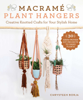 Macramé Plant Hangers - Chrysteen Borja