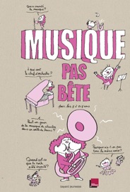 Musique pas bête - Nicolas Lafitte, Bertrand Fichou & Pascal Lemaître