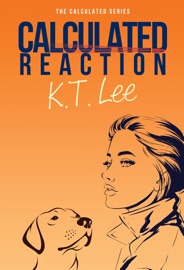 Calculated Reaction - K.T. Lee