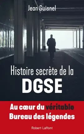 Read: Book Histoire secrète de la DGSE