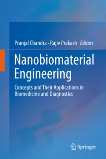 Nanobiomaterial Engineering by Pranjal Chandra & Rajiv Prakash