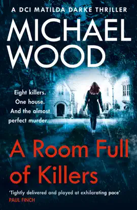 A Room Full of Killers (DCI Matilda Darke, Book 3)