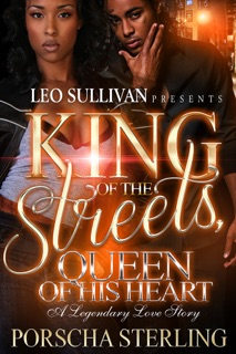 King of the Streets, Queen of His Heart by Porscha Sterling